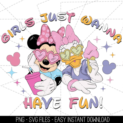 Minnie & Daisy Girls Just Wanna Have Fun PNG, SVG - Instant Download