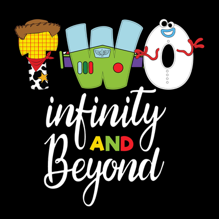 Toy Story Two Infinity And Beyond Png and Svg Files